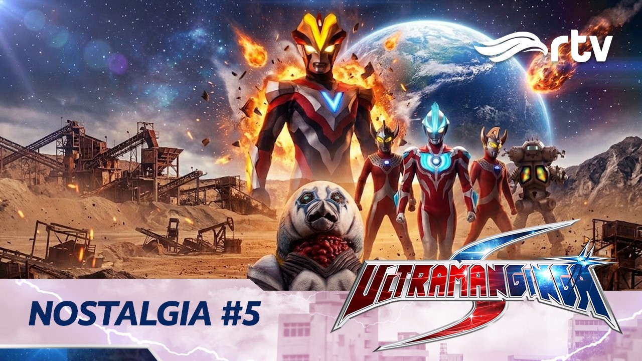 NOSTALGIA #5 | ULTRAMAN GINGA S