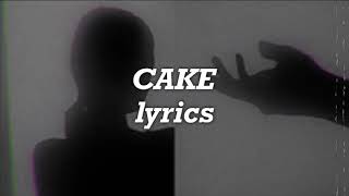 Melanie Martinez - Cake (Lyrics)