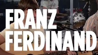 Franz Ferdinand "Right Action" // SiriusXM // Alt Nation