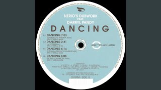 Dancing (Nerio's Dubwork Remix)