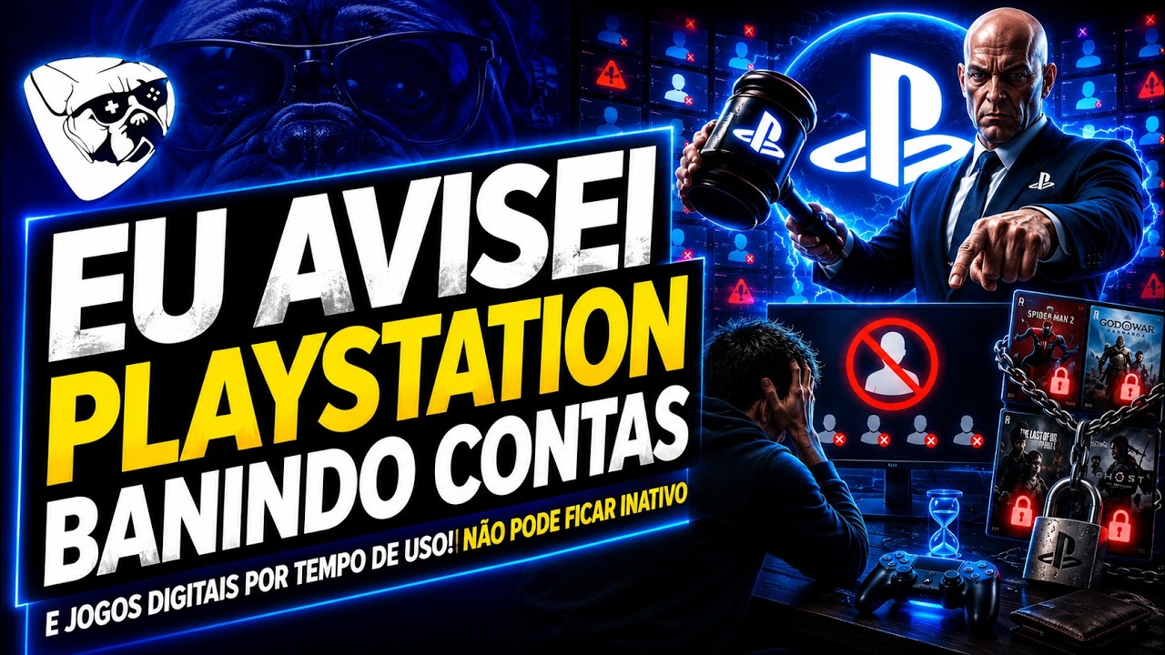 EU AVISEI! PLAYSTATION BANINDO CONTAS e JOGOS DIGITAIS POR TEMPO DE USO! NÃO PODE FICAR INATIVO