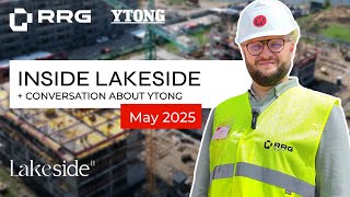 Inside Lakeside: Progress of Lakeside11 Construction in May 2025 + Conversation about Ytong
