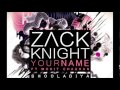 Zack Knight feat. Mohit Chauhan – Your Name ...