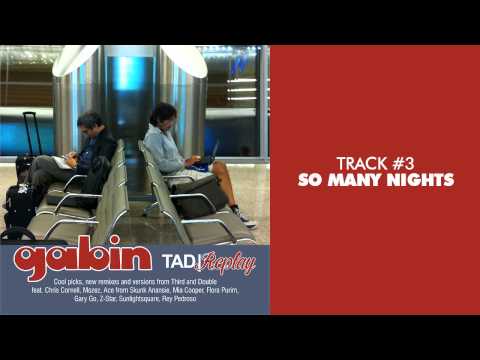 Gabin - So Many Nights - TAD/REPLAY #03