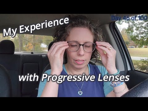 Day 46 of 100: My Experience with Progressive Lenses