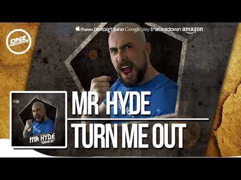 DNZ305 // MR HYDE - TURN ME OUT (Official Video DNZ RECORDS)