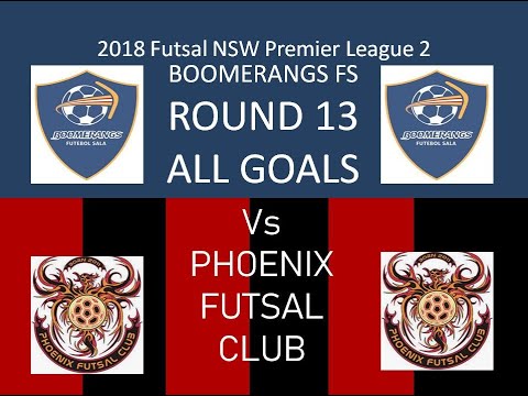 All Goals 2018 Rnd13 vs Phoenix Futsal Club