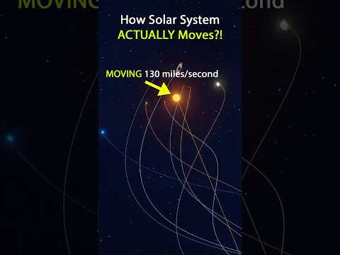 How Solar System Moves Through Space *SHOCKING*