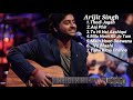 Arijit Singh Top Romantic Songs Arijit Singh Top Romantic Songs List Arijit Singh Top Songs