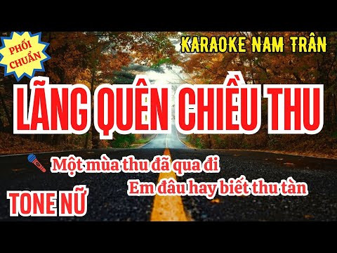 Karaoke Lãng Quên Chiều Thu Tone Nữ | Nam Trân