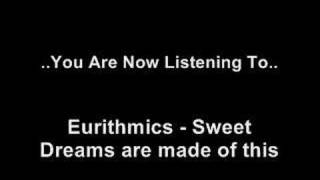 Eurithmics - Sweet Dreams Are Made Of This