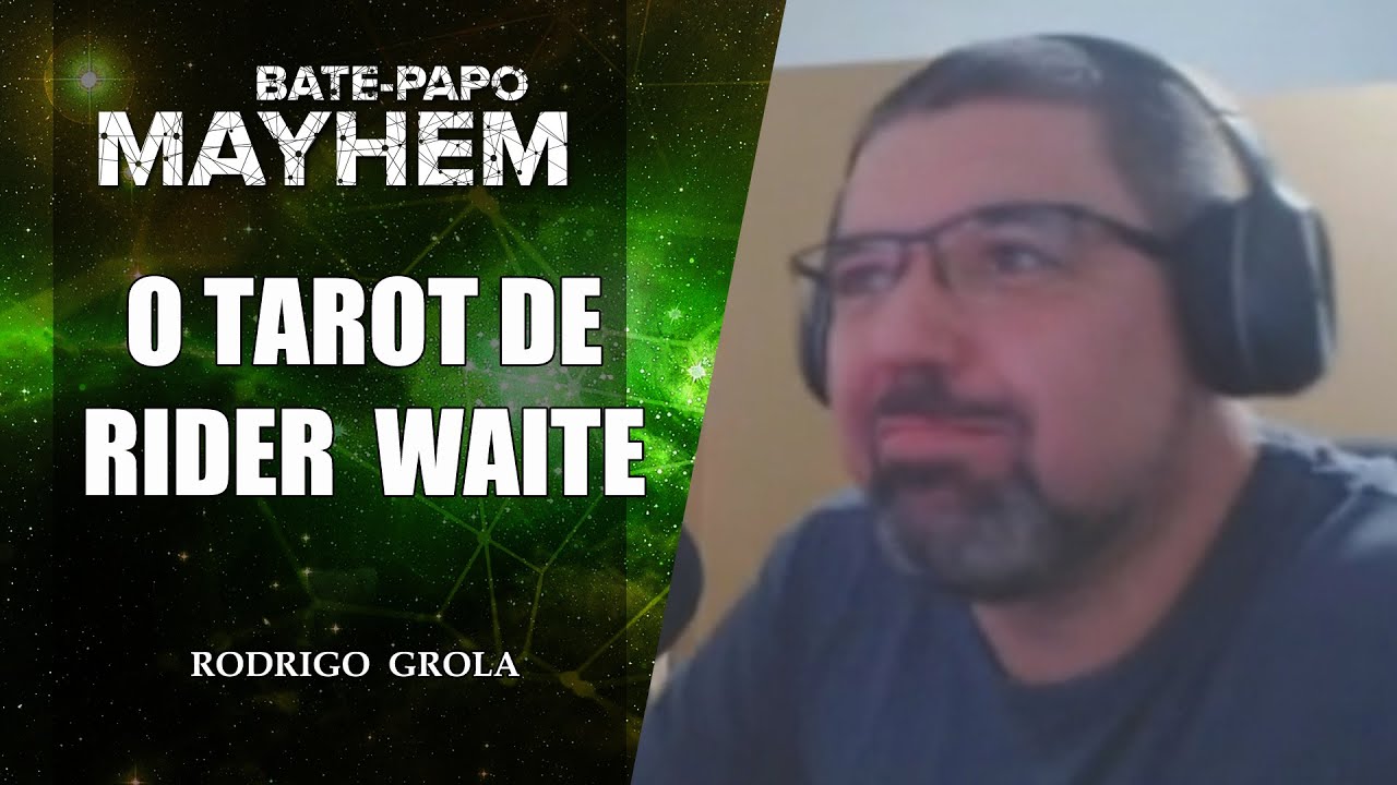 O Tarot de Rider Waite - Rodrigo Grola