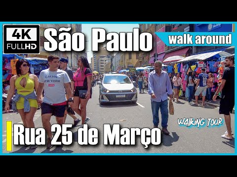 [4K] A Rua 25 de Março em São Paulo Uma das maiores regiões comerciais da América Latina | walk tour