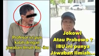 Download lagu Jawaban Ilmiah ibu ini tentang Pilihan Jokowi atau Prabowo mp3
