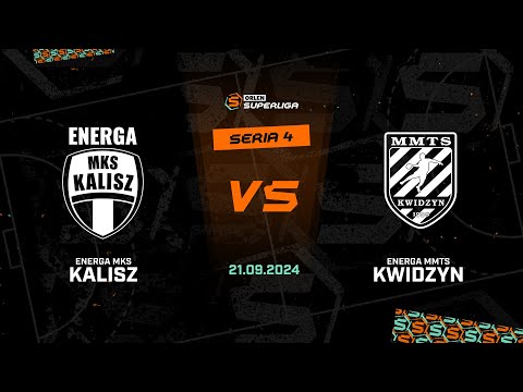 4. seria: Energa MKS Kalisz - Energa MMTS Kwidzyn [SKRÓT]