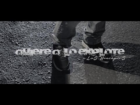 Quiere Q Lo Explote - LOS HINCAPIES - Video Oficial Juanchu