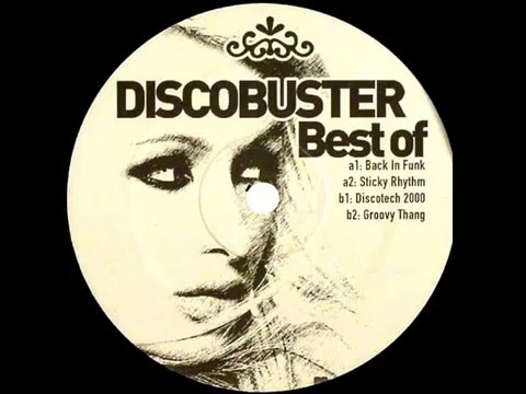 Discobuster - Back in funk ''Original Mix'' (2006)
