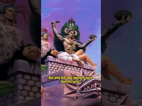 Why did the Aztecs perform human sacrifices?