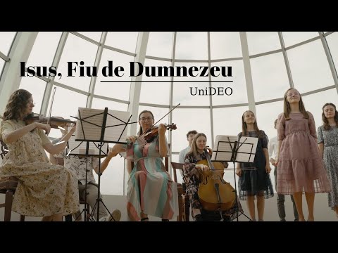 UniDEO - Isus, Fiu de Dumnezeu (cover)