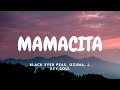 Black Eyed Peas, Ozuna, J. Rey Soul - MAMACITA (Lyrics)