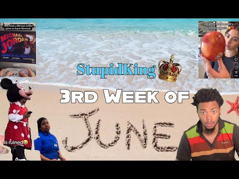 StupidKing | 3rd week of June