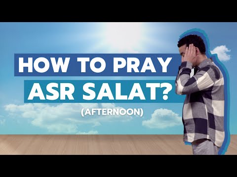 How to pray Afternoon (Asr) Salat? - The Shia way