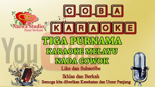 Download lagu KARAOKE MELAYU - TIGA PURNAMA - NADA COWOK mp3 Download lagu KARAOKE MELAYU - TIGA PURNAMA - NADA COWOK mp3