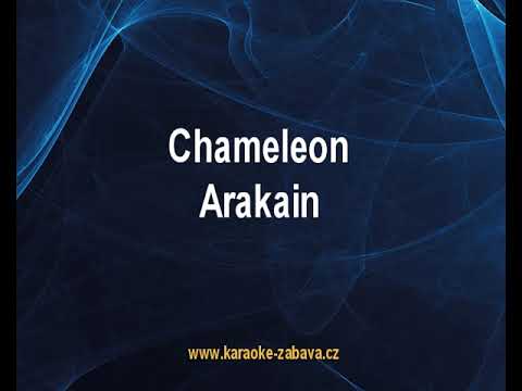 Chameleon - Arakain Karaoke tip