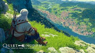 The River Kingdom | Quiet Medieval Music for Deep Relaxation & Emotional Peace