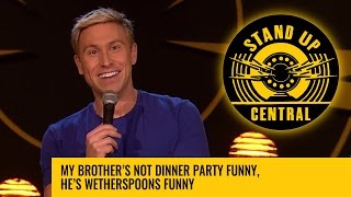 My brother&#39;s not dinner party funny, he&#39;s Wetherspoons funny