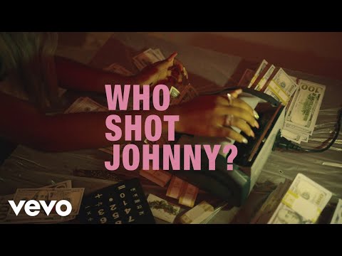 Tyla Yaweh - Who Shot Johnny? (Clean)