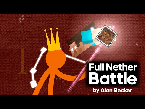 Full Nether Battle (ep 25-30) | High Quality - Animation vs Minecraft (original by Alan Becker)