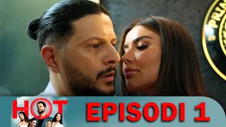 Seriali HOT - Episodi 1 (I Plotë)