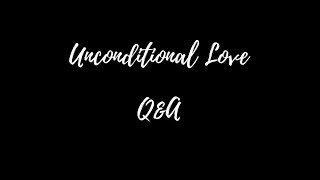 Unconditional Love -- Virtual Premiere Q&A!! video