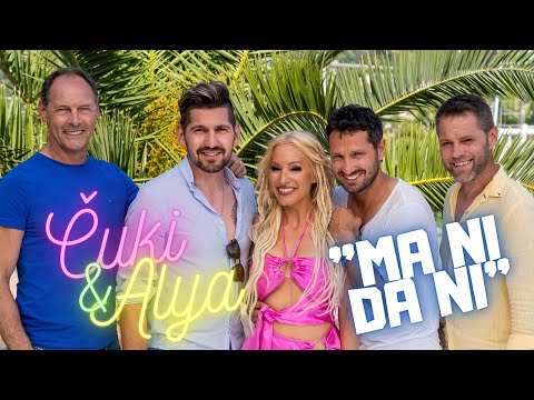 ČUKI in ALYA - MA NI DA NI (Official video)