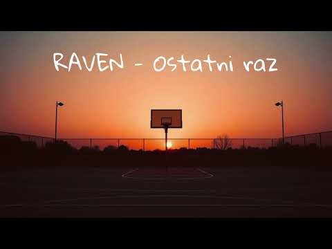 RAVEN - Ostatni raz