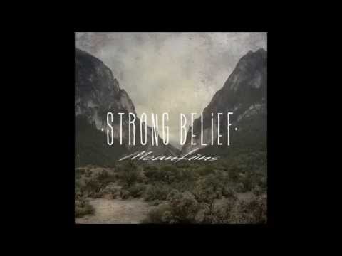 Strong Belief - Mountains (FULL EP)