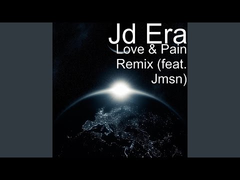 Love & Pain Remix (feat. Jmsn)