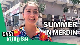 What Is Summer in Mardin Like? | Easy Kurdish 8