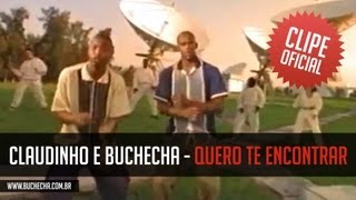 "Claudinho & Buchecha" - Quero Te Encontrar