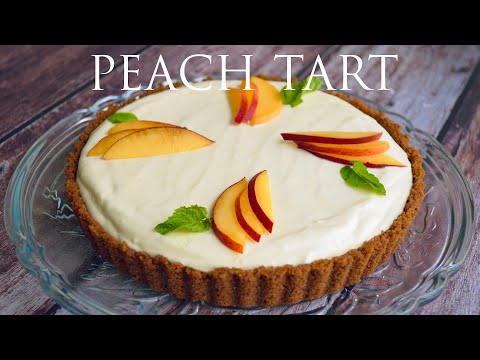 Peach Tart Recipe (no oven, no eggs, no gelatin)