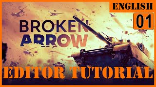 Broken Arrow Editor Tutorial Part 1 (english)