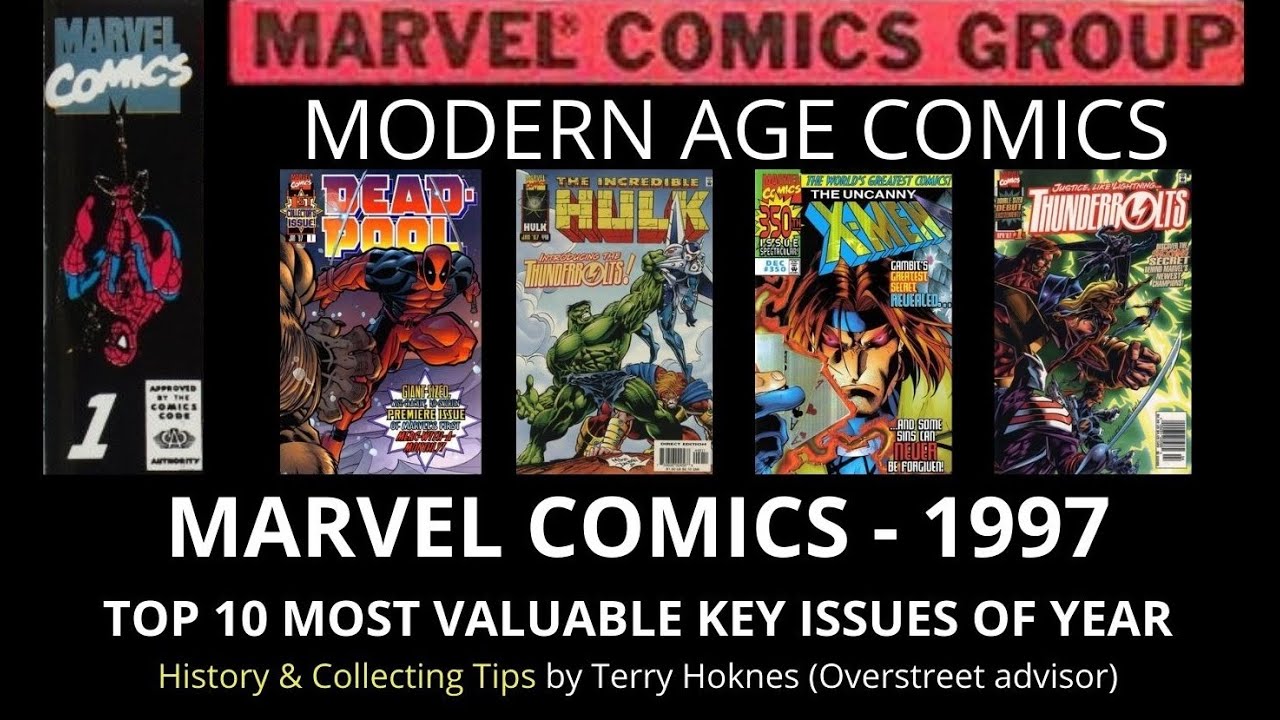 MODERN AGE Marvel Comics 1997 Top 10 Most Valuable key issues comic book investing Deadpool Thunderb