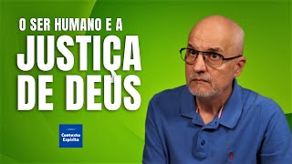 ONDE ESTÁ A JUSTIÇA DE DEUS PERANTE OS SOFRIMENTOS HUMANOS?