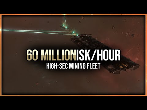 Eve Online - 60 Million+ ISK/Hour - High-Sec Fleet Mining