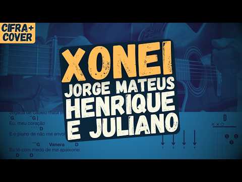 Xonei - Jorge e Mateus