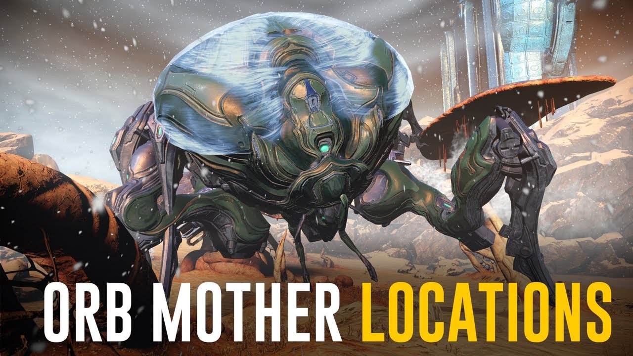 Orb Mother Locations! [Fortuna & Orb Vallis] (Warframe) - YouTube