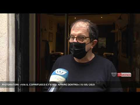 RISTORATORI: «VIA IL COPRIFUOCO E FATECI APRIRE DENTRO» | 11/05/2021
