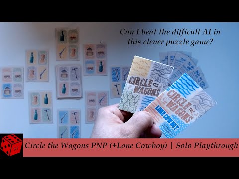 Solo Playthrough | Circle the Wagons PnP (+Lone Cowboy Expansion, Button Shy Games)