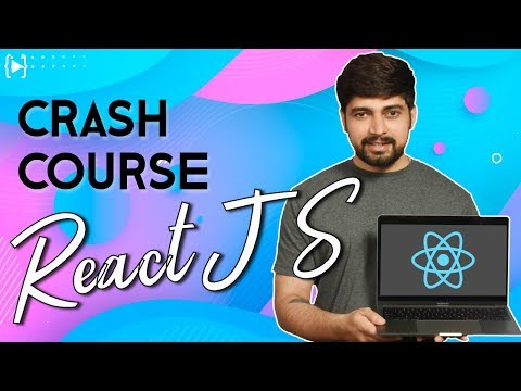 ReactJS Crash Course